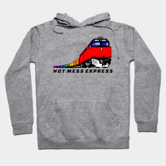 Hot Mess Express Hoodie by JasonLloyd